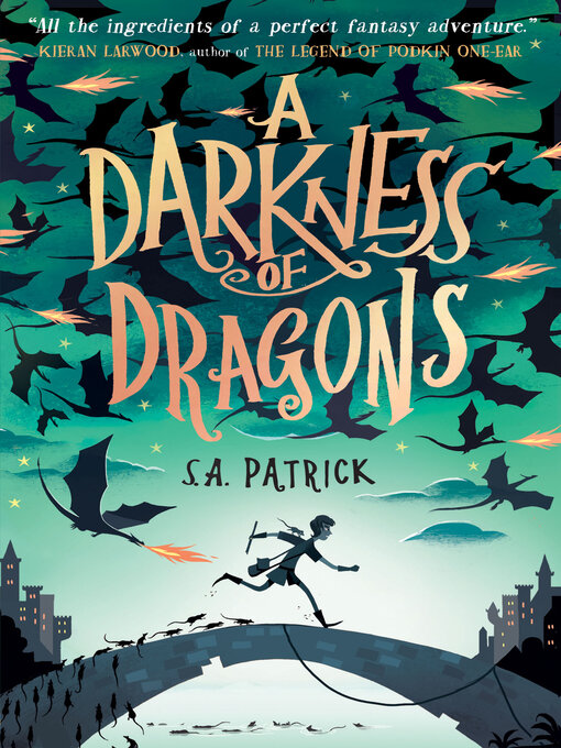 Title details for A Darkness of Dragons by S.A. Patrick - Available